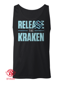 Release The Kraken - Seattle Kraken