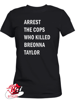 Arrest The Cops Who Killed Breonna Taylor, WNBA