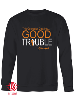 This Counselor Gets Into... Good Trouble T-Shirt