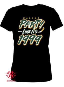 Dallas Party Like It's 1999 T-Shirt, Dallas Hockey