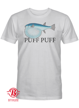Puff Puff Fish Shirt
