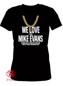 We Love It When Mike Evans, Tamba Bay Buccaneers