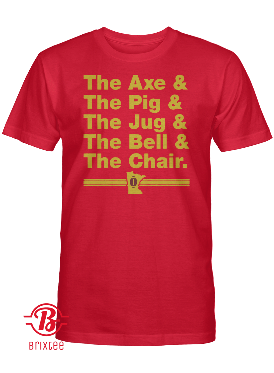 The Axe and The Pig and The Jug and The Bell and The Chair Shirt, Minnesota Rivalries