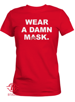 Wear A Damn Mask T-Shirt