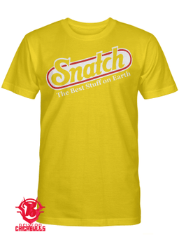 SNATCH - THE BEST STUFF ON EARTH T-SHIRT
