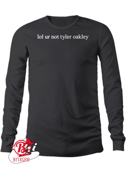 Lol Ur Not Tyler Oakley