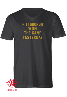 Pittsburgh Won The Game Yesterday