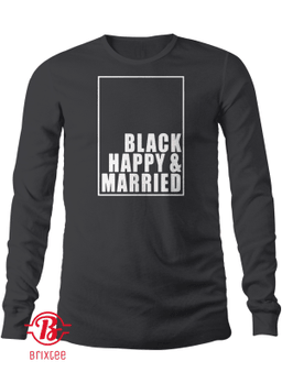 Black Happy And Married