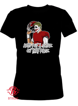 Joker Lets Put A Smile On That Face T-Shirt, Alabama Football