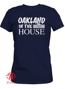 Oakland In The White House T-Shirt - Chicabulls