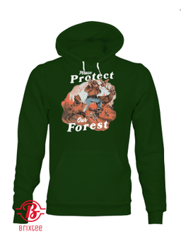 Please Protect Our Forest T-Shirt