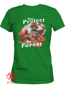 Please Protect Our Forest