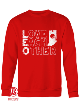 Love Each Other T-Shirt, Bloomington, In - CFB