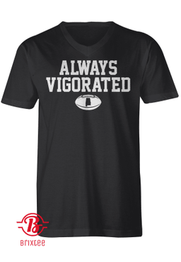 Always Vigorated Shirt, Tuscaloosa - College Football
