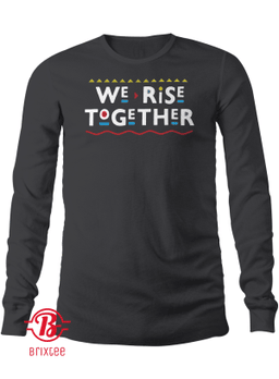 We Rise Together 2021