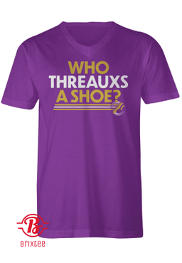 Who Threauxs A Shoe, Baton Rouge