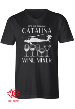 It's The Fucking Catalina Wine Mixer