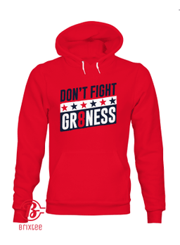 Don't Fight Gr8ness Shirt - Washington D.C. Hockey
