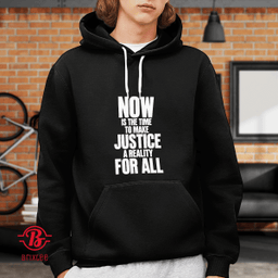 Honor King 2022 Shirt + Hoodie NBA Martin Luther King Jr Day Celebrations - Now Is The Time To Make Justice A Reality For All