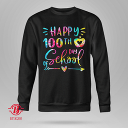 Tie Dye Happy 100th Day Of School Teacher Student 100 Days