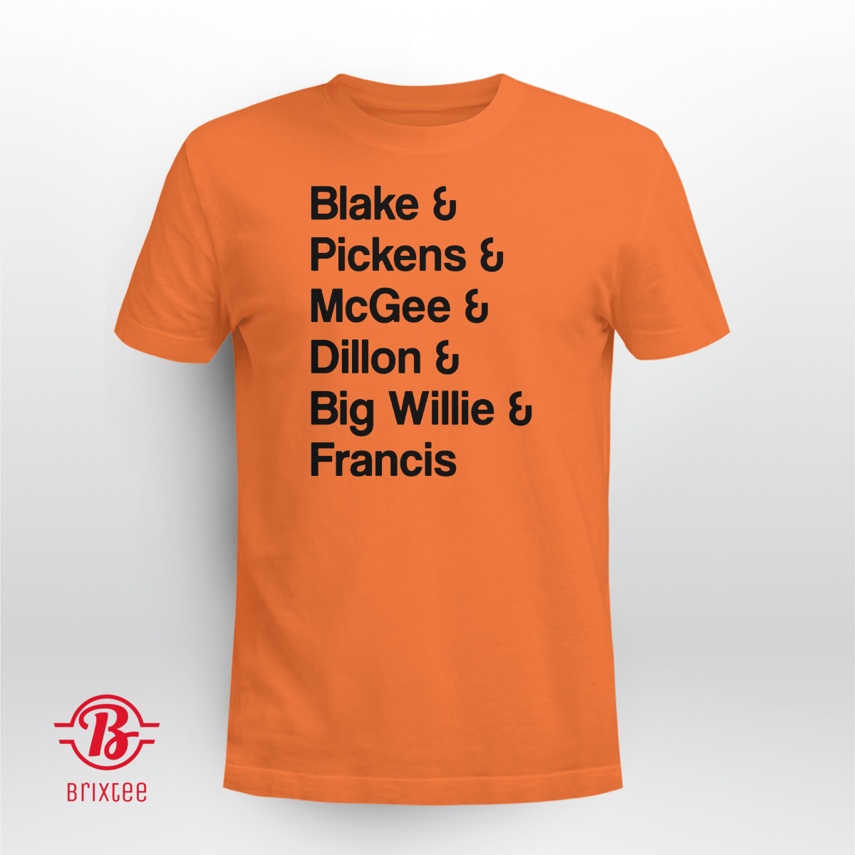 Blake & Pickens & Dillon & Big Willie & Francis