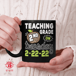 Teaching 2nd Grade On Twosday 2_22_22 Funny 2022 Teacher