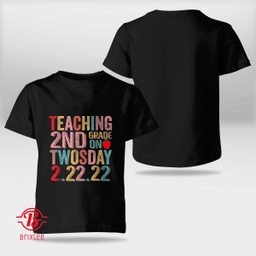 Teaching 2nd Grade on Twosday 2_22_2022 Twosday Teacher 2022
