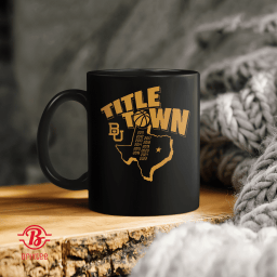 Baylor Bears: Title Town