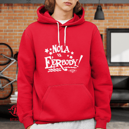 Nola vs Everybody T-Shirt and Hoodie | New Orleans Pelicans
