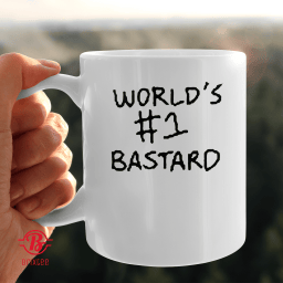 World's #1 Bastard