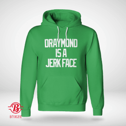 Draymond Is Jerk Face T-shirt and Hoodie