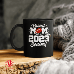 Senior Year - Football Mom - Class of 2023 - Senior 2023