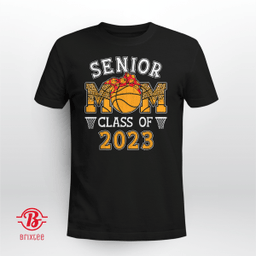 Senior Mom Class Of 2023 Basketball Graduation Mom 2023 Grad