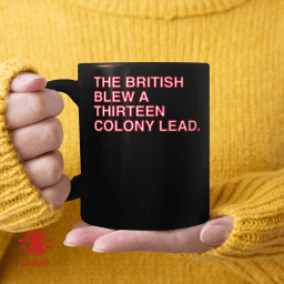 The British Blew A Thirteen Colony Lead