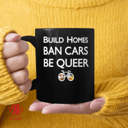Build Homes Ban Cars Be Gay