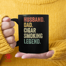 Husband Dad Cigar Smoking Legend