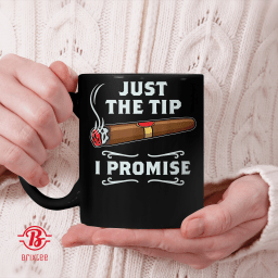 Just The Tip Cigar Smoker Gift Funny Cigar Smoking