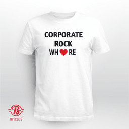 Corporate Rock Where Love
