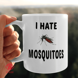 I Hate Mosquitoes