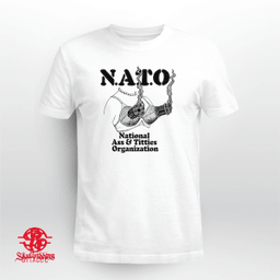 NATO - National Ass & Titties Organization