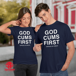 God Cums First Assholes Live Forever