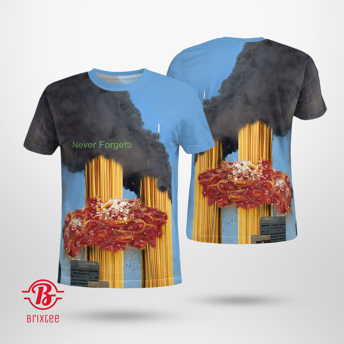 Never Forgetti Shirt