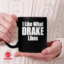 I Like What Drake Likes