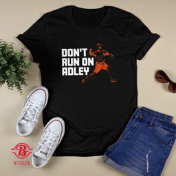 Adley Rutschman Don't Run On Adley - Baltimore Orioles