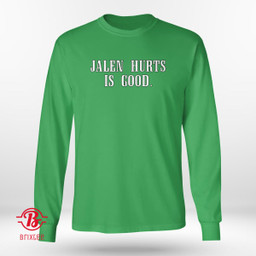 Jalen Hurts Is Good - Philadelphia Eagles