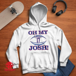 Oh My Josh Allen - Buffalo Bills