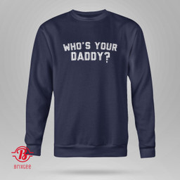 Who's Your Daddy? - New York Yankees