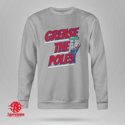 Grease the Poles Shirt Philadelphia Phillies