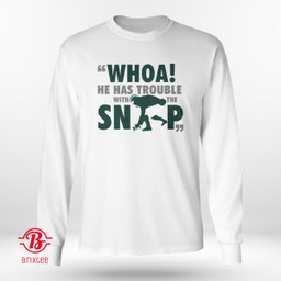  Michigan State Football Whoa He Has Trouble With The Snap