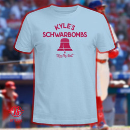Kyle’s Schwarbombs - Kyle Schwarber Philadelphia Phillies